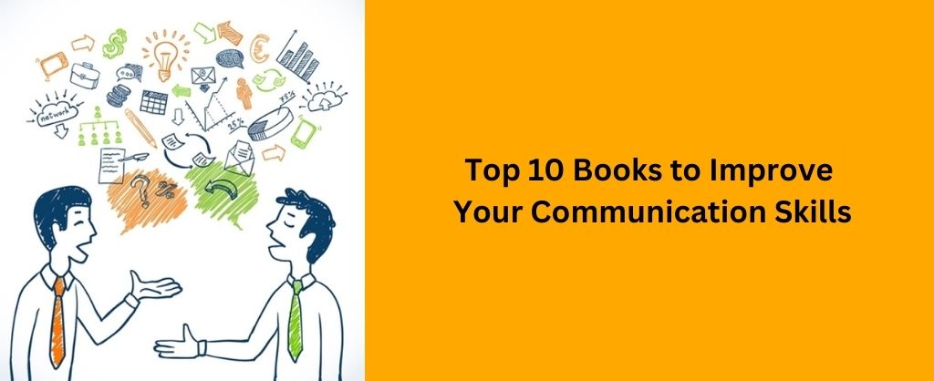 Books to Improve Your Communication Skills